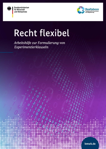 Praxishilfe_Arbeitshilfe zur Formulierung von Experimentierklauseln_Titelseite Praxishilfe_Arbeitshilfe zur Formulierung von Experimentierklauseln_Titelseite