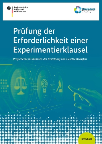 Prüfung der Erforderlichkeit einer Experiementierklausel_Titleseite Prüfung der Erforderlichkeit einer Experiementierklausel_Titleseite